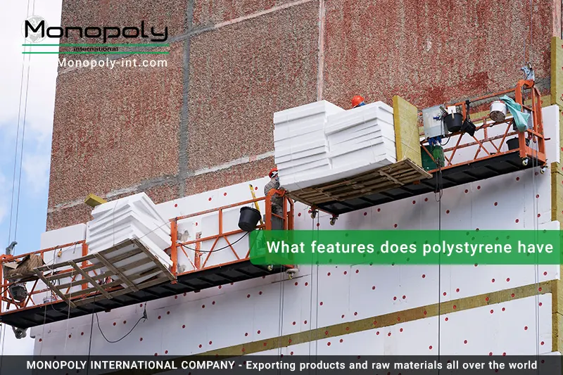 What features does polystyrene have